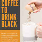 Best Coffee To Drink Black