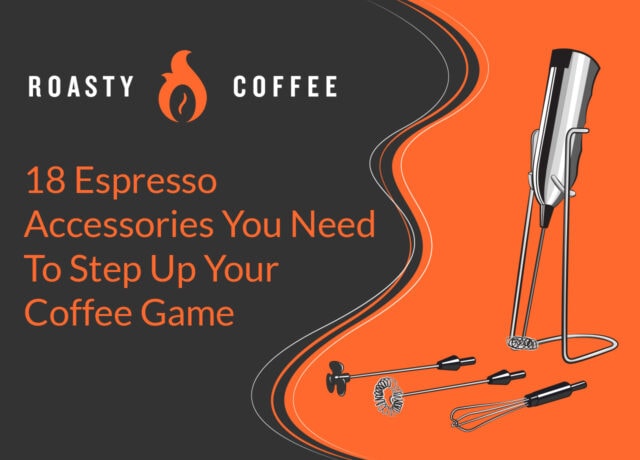 18 Espresso Accessories You Need to Step Up Your Coffee Game