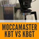 3 MOCCAMASTER KBT VS KBGT