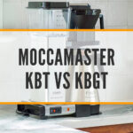 4 MOCCAMASTER KBT VS KBGT