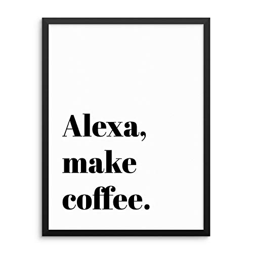 Sincerely, Not Funny Make Coffee Sign Poster Quote Wall Decor Art Print UNFRAMED Modern Black and...