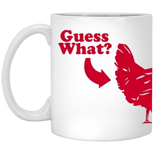 XGATML AMAHLE SkyUp Mugs - Guess What? Chicken Butt - 11 Ounce White Ceramic Coffee or Tea Mug