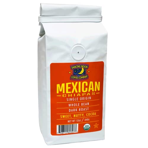 12 Oz. Dancing Moon Dark Roast, Mexican Chiapas Organic Whole Bean Coffee