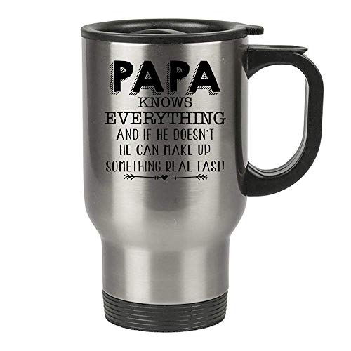 Max&Mori Papa Travel Mug-PAPA Knows Everything and if he Doesn't he can Make up Something Real...