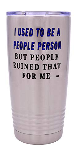 Rogue River Tactical Funny Sarcastic People Person 20 Oz. Travel Tumbler Mug Cup w/Lid Vacuum...
