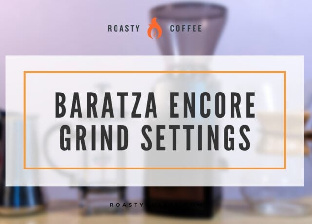 Baratza Encore Grind Settings