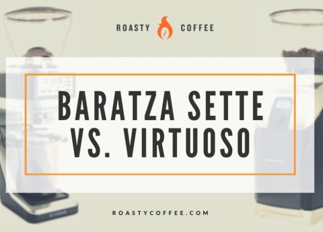 Baratza Sette vs Virtuoso