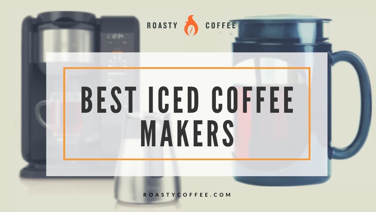 Best Iced Coffee Maker