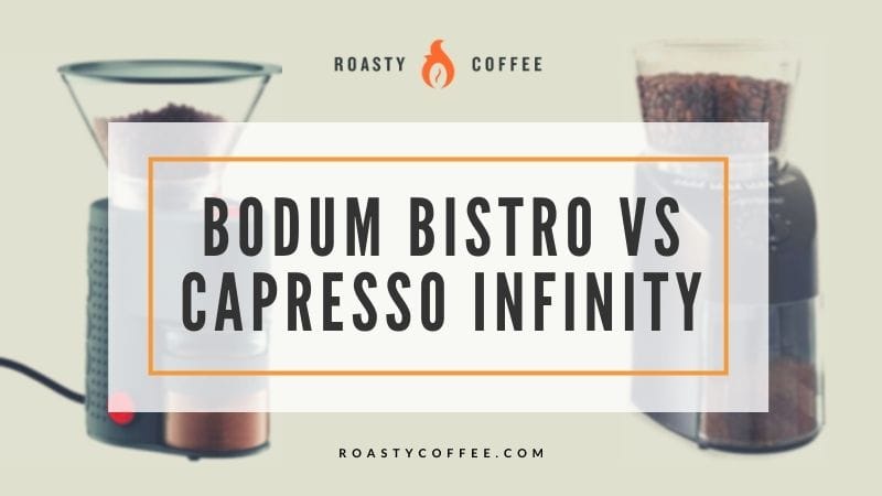 bodum bistro vs capresso infinity