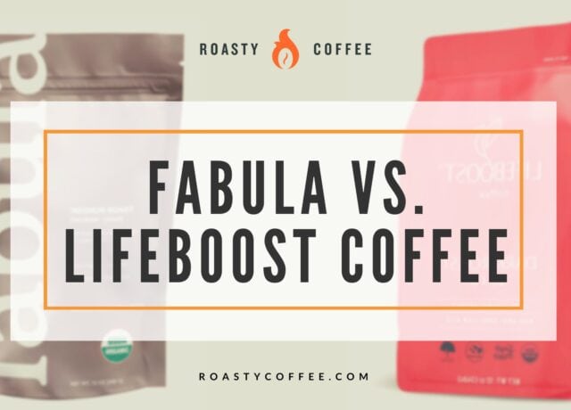 Fabula vs Lifeboost Coffee