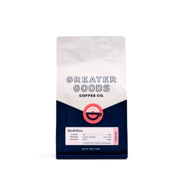 Greater Goods Coffee Co. Rise and Shine