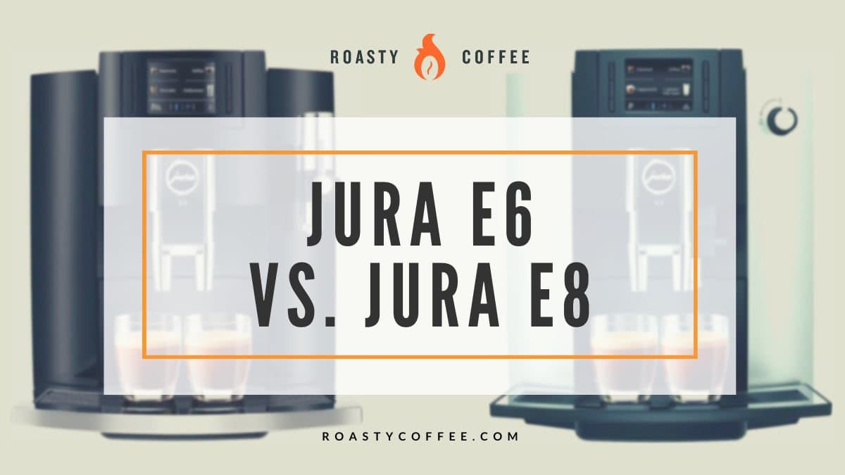 jura e6 vs e8