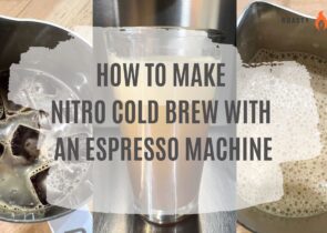 Nitro Cold Brew With an Espresso Machine