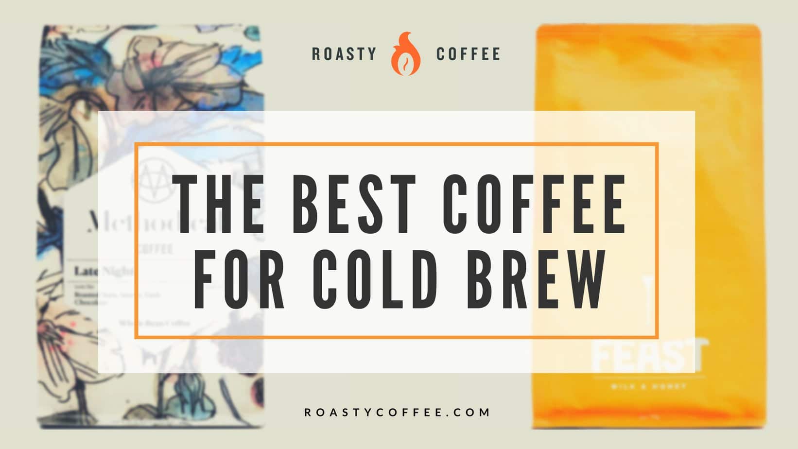 The Best Coffee for Cold Brew