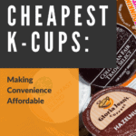 The Cheapest K-Cups