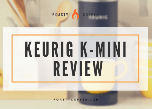 Keurig K-Mini Review